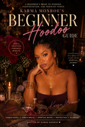 Karma Monroe Beginner Hoodoo Guide